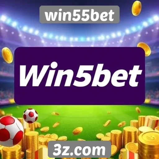novas opções de pagamento são introduzidas no win55bet